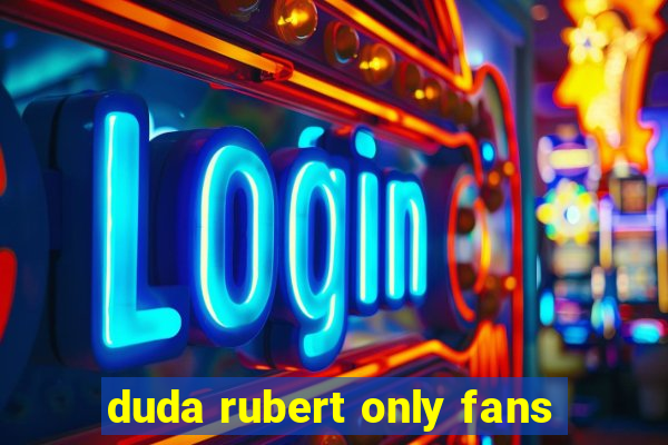 duda rubert only fans